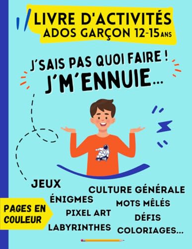 Livre d'activités Ados Garçon 12 ans - 15 ans |