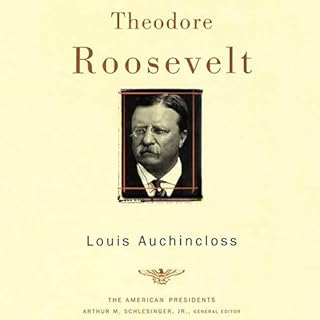 Theodore Roosevelt Audiolibro Por Louis Auchincloss, Arthur M. Schlesinger - editor Jr. arte de portada