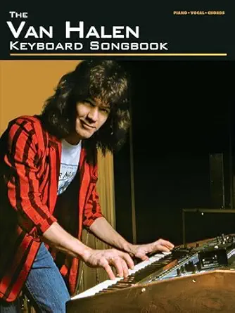 The Van Halen Keyboard Songbook | Piano, Vocal, Guitar Arrangements for 13 Classic Rock Hits | Piano Sheet Music for Van Halen | Keyboard-Led Songs | Gift for Pianists | Rock Music Songbook book cover
