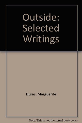 Outside: Selected Writings (English and French Edition)