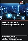 Fondamenti della batteria agli ioni di litio