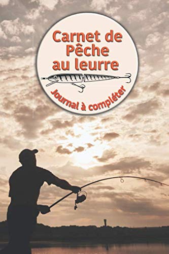 Carnet de Pêche au leurre - Journal à compléter: Journal avec fiches préformatées pour conserver vos 50 prochaines sessions de pêche Format pratique