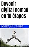 carreaux de ciment pas cher  Devenir digital nomad en 10 étapes (French Edition)