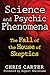 Science and Psychic Phenomena: The Fall of the House of Skeptics