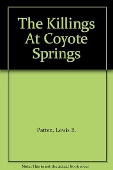 Paperback The Killings At Coyote Springs Book