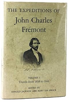 Expeditions Of John Charles Fremont - Volume 1, Travels From 1838 To 1844 & Map Portfolio (case Of 11 Maps)