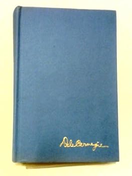 Hardcover How to Stop Worrying and Start Living Book