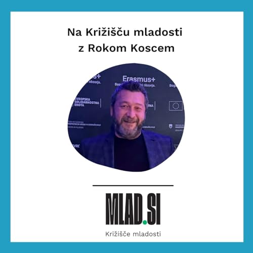 Na Križi&scaron;ču mladosti z Rokom Koscem