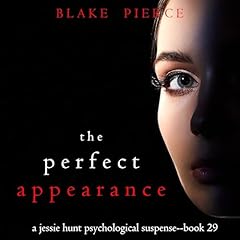 The Perfect Appearance Audiolivro Por Blake Pierce capa