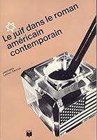 Le Juif Dans le Roman Americain Contemporain 2864605651 Book Cover