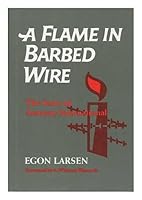 A Flame in Barbed Wire: The Story of Amnesty International 0393012131 Book Cover