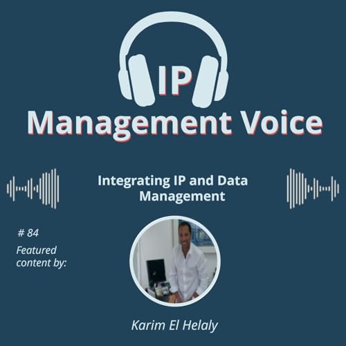 #84 Integrating IP and Data Management