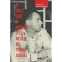 If Only for a Moment (I'll Never Be Young Again)