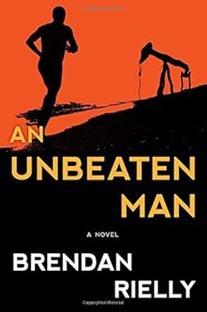 Hardcover An Unbeaten Man by Brendan Rielly (2015-11-01) Book
