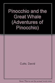 Paperback Pinocchio and the Great Whale (Adventures of Pinocchio, 4.) Book