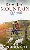  Rocky Mountain Hope (Amore nelle Montagne Rocciose 22) (Italian Edition)