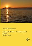 Italienische Naechte - Reiseskizzen und Studien: Zweiter Band (German Edition)