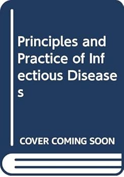 Hardcover Principles and Practice of Infectious Diseases Book