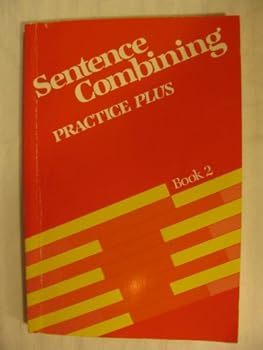 Paperback Sentence Combining Practice Plus Book II Book