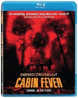 Cabin Fever: Unrated Director's Cut