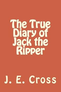 The True Diary of Jack the Ripper