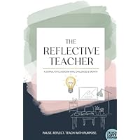The Reflective Teacher