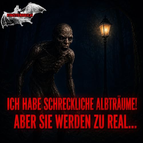 #10 Das Ding in meinen Tr&auml;umen (Horrorgeschichte Creepypasta H&ouml;rbuch auf deutsch)