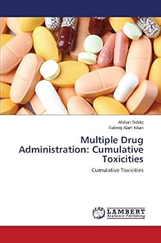 Paperback Multiple Drug Administration: Cumulative Toxicities Book
