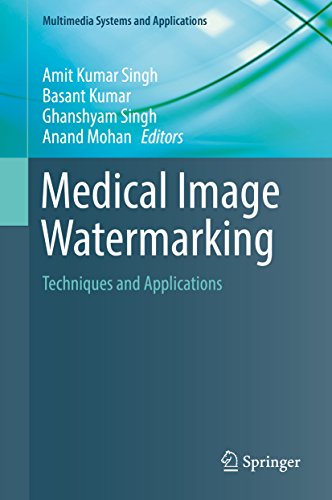 Medical Image Watermarking: Techniques and Applications (Multimedia Systems and Applications)