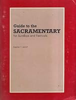 Guide to the Sacramentary for Sundays and Festivals 0930467248 Book Cover