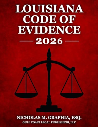 Louisiana Code of Evidence 2026