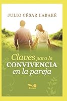 Claves Para La Convivencia: en la pareja B089CV4XN7 Book Cover