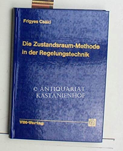 Die Zustandsraum- Methode in der Regelungstechnik