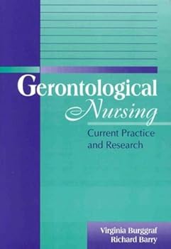 Paperback Gerontological Nursing: Current Practice and Research Book