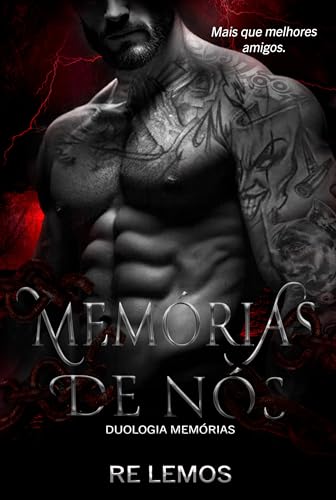 Memórias de Nós : Mais que melhores amigos