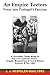 Produktbild An Empire Teeters - Foray into Portugal's Fascism: A Journalist Takes Notes in Old Luso Colonial Africa - Angola, Mocambique & Guine Bissau Summer & Fall 1963