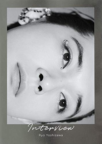 オライリー 無料電子書籍 吉沢亮 『 Interview 』 バイ