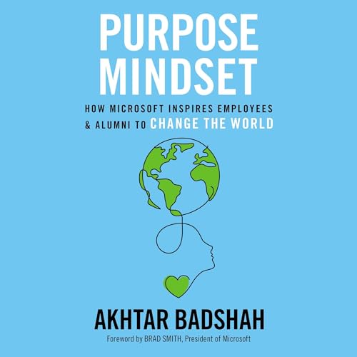 Purpose Mindset by Akhtar Badshah, Brad Smith - foreword episode artwork