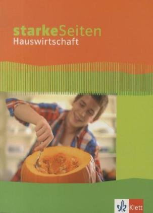 Preisvergleich Produktbild Starke Seiten Hauswirtschaft: Schulbuch 5.-10. Schuljahr