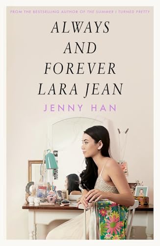Always and Forever, Lara Jean (To All the Boys ... 1407177664 Book Cover