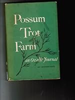 Possum Trot Farm: An Ozark Journal B0007E4QZY Book Cover