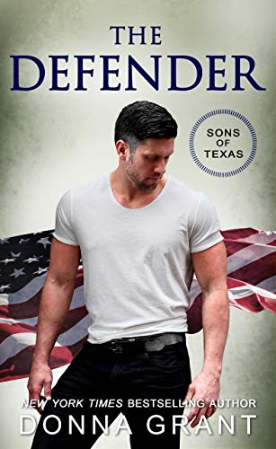 The Defender (Sons of Texas Book 4)