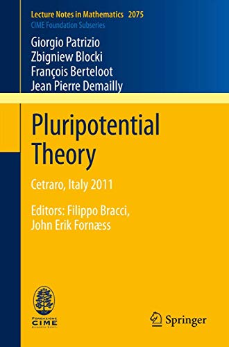 Preisvergleich Produktbild Pluripotential Theory: Cetraro, Italy 2011, Editors: Filippo Bracci, John Erik Fornæss (C.I.M.E. Foundation Subseries, Band 2075)