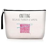 Crochet Gifts for Crochet Lovers, Knitting Gifts for Her, Birthday Gifts for Women & Knitters, Knitting Because M is Wrong, Knitting & Crochet Supplies, Funny Humor Novelty Sarcasm Knitting Makeup Bag