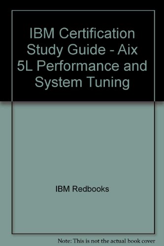 IBM Certification Study Guide - Aix 5L Performance and System Tuning view 2