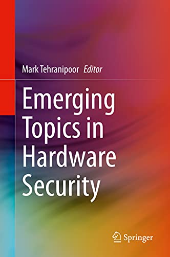 Emerging Topics in Hardware Security view 2