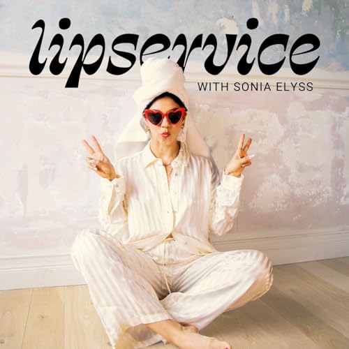 lipservice with Sonia Elyss cover art