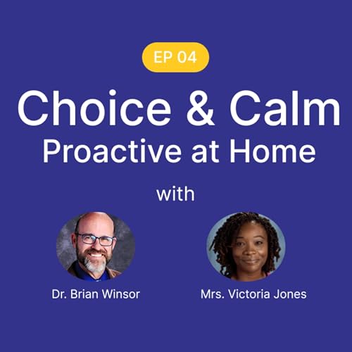 The Paideia Way Ep. 4 &ndash; Choice & Calm: Proactive at Home