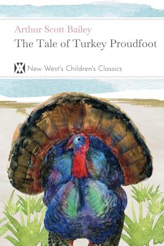 The Tale of Turkey Proudfoot 1649652291 Book Cover