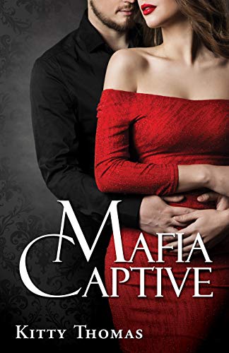 Mafia Captive A Dark Holiday Romance Kindle Edition By Thomas Kitty Romance Kindle Ebooks Amazon Com